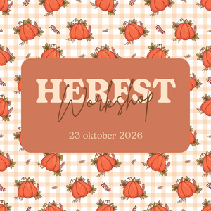 UITVERKOCHT - Herfstworkshop - 23 oktober 2026